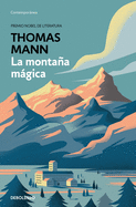 La montaÃ±a mÃ¡gica / The Magic Mountain (ContemporÃ¡nea) (Spanish Edition)