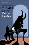 Doktor Faustus / Doctor Faustus (ContemporÃ¡nea) (Spanish Edition)