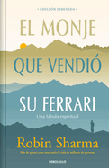 El monje que vendi├â┬│ su Ferrari (edici├â┬│n limitada) / The Monk Who Sold His Ferrar i (Spanish Edition)