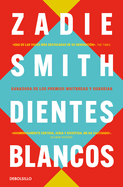 Dientes blancos / White Teeth (Spanish Edition)