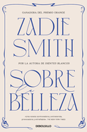 Sobre la belleza / On Beauty (Spanish Edition)