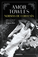 Normas de cortes├â┬¡a / Rules of Civility (Spanish Edition)