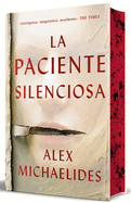 La paciente silenciosa (edici├â┬│n limitada con cantos pintados) / The Silent Patient (Limited Edition with Sprayed Edges) (Spanish Edition)