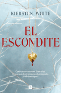 El escondite / Hide (Spanish Edition)