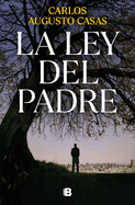 La ley del padre / The Law of the Father (Spanish Edition)