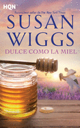 Dulce como la miel (Spanish Edition)