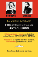 'Anti-Duhring de Friedrich Engels: La Ciencia y Las Teorias Marxistas, Coleccion La Critica Literaria Por El Celebre Critico Literario Juan Bautista Be'