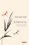 Silencio: El poder de la quietud en un mundo ruidoso (Crecimiento personal) (Spanish Edition)
