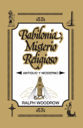 Babilonia, misterio religioso (Spanish Edition)