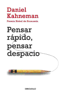 Pensar r├â┬ípido, pensar despacio / Thinking, Fast and Slow (Spanish Edition)