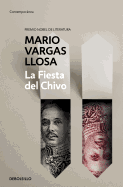 La fiesta del chivo / The Feast of the Goat (Contempor├â┬ínea) (Spanish Edition)
