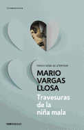 Travesuras de la ni├â┬▒a mala / The Bad Girl (Contempor├â┬ínea) (Spanish Edition)