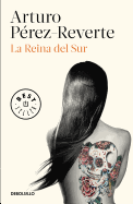La Reina del Sur / The Queen of the South (Best Seller) (Spanish Edition)