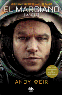 El marciano / The Martian (Spanish Edition)