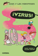 Virus (Agus y los monstruos) (Spanish Edition)