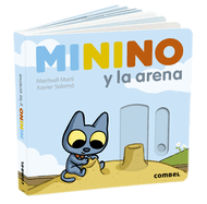 Minino y la arena (Spanish Edition)