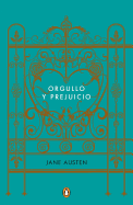 Orgullo y prejuicio (Edicion conmemorativa) / Pride and Prejudice (Commemorative  Edition) (Penguin ClÃ¡sicos) (Spanish Edition)