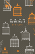 La abad├â┬¡a de Northanger / Northanger Abbey (Commemorative Edition) (Spanish Edition)