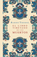 El libro tibetano de los muertos (N.E.) (Spanish Edition)