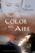 El color del aire (Spanish Edition)