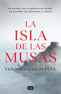 La isla de las musas / The island of the Muses (Nuevas voces) (Spanish Edition)