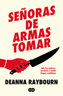 Se├â┬▒oras de armas tomar / Killers of a Certain Age (Spanish Edition)