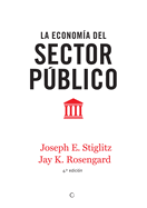 La econom├â┬¡a del sector p├â┬║blico, 4th ed. (Spanish Edition)