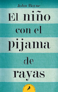 El ni├â┬▒o con el pijama de rayas/ The Boy In The Striped Pyjamas (Letras de bolsillo / Pocket Letters) (Spanish Edition)