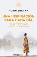 Una inspiraci├â┬│n para cada d├â┬¡a de El monje que vendi├â┬│ su Ferrari / Daily Inspiration from the Monk Who Sold His Ferrari (Clave) (Spanish Edition)