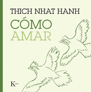 C├â┬│mo amar (Esenciales del mindfuness) (Spanish Edition)