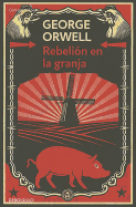 Rebeli├â┬│n en la granja / Animal Farm (Contempor├â┬ínea) (Spanish Edition)