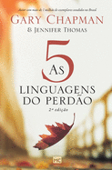 As 5 linguagens do perd├â┬úo - 2a edi├â┬º├â┬úo (Portuguese Edition)