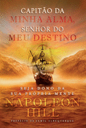 Capit├â┬úo da Minha Alma, Senhor do meu Destino (Portuguese Edition)