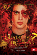 Qualquer Outro Lugar (Portuguese Edition)