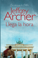 Llega la hora (Spanish Edition)