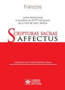 Scripturae Sacrae affectus: Lettre Apostolique ├â┬á l'occasion du 16├â┬¿me centenaire de la mort de Saint J├â┬⌐r├â┬┤me (French Edition)
