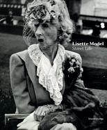Lisette Model: Street Life (English and Italian Edition)