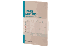 James Stirling: Inspiration And Process In Architecture (Inspiration And Process In Architecture, 14)