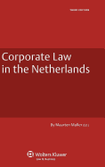 Corporate Law and Practice in the Netherlands Revised Edition (Dutch Business Law)