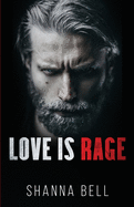 Love is Rage: a dark mafia romance (Bloody Romance)