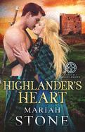 Highlander's Heart: A Scottish Historical Time Travel Romance (Called by a Highlander)