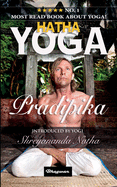 Hatha Yoga Pradipika: BRAND NEW! Introduced by Yogi Shreyananda Natha! (Great Yoga Books)