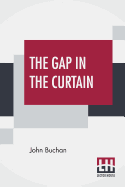 The Gap In The Curtain