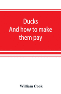 Ducks: and how to make them pay