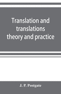 Translation and translations; theory and practice