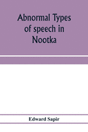 'Abnormal types of speech in Nootka; Noun reduplication in Comox, a Salish language of Vancouver Island'