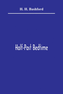 Half-Past Bedtime