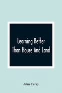 Learning Better Than House And Land: As Exemplified In The History Of Harry Johnson And Dick Hobson
