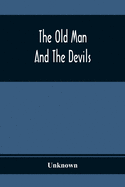 The Old Man And The Devils