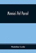 Minnie'S Pet Parrot